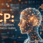MCP: Conectando agentes IA