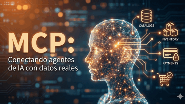 MCP: Conectando agentes IA